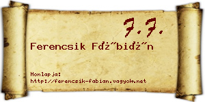 Ferencsik Fábián névjegykártya